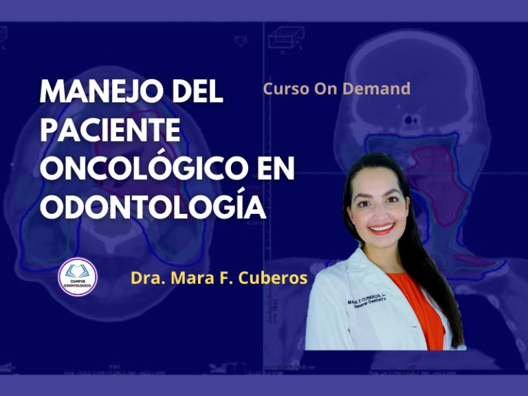 Curso On Demand: Manejo del Paciente Oncológico en Odontología
